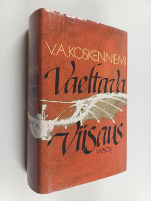 V. A. (toim.) Koskenniemi : Vaeltava viisaus : aforismeja...