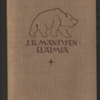 Kaila: J. R. Mäntysen eläimiä, WSOY 1928, kk., K3 ++ - pikkukuva 1