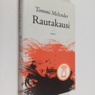 Tommi Melender : Rautakausi : romaani - pikkukuva 1