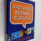 Vad varje svensk bör veta - pikkukuva 1