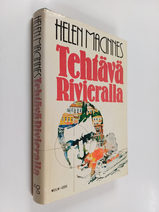 Helen MacInnes : Tehtävä Rivieralla : jännitysromaani