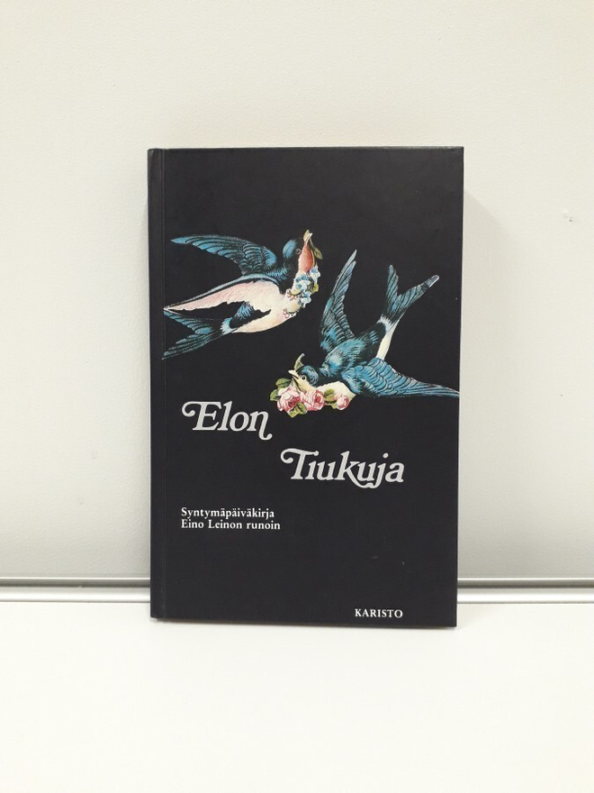 Elon Tiukuja (Eino Leino runot, syntymäpäiväkirja)