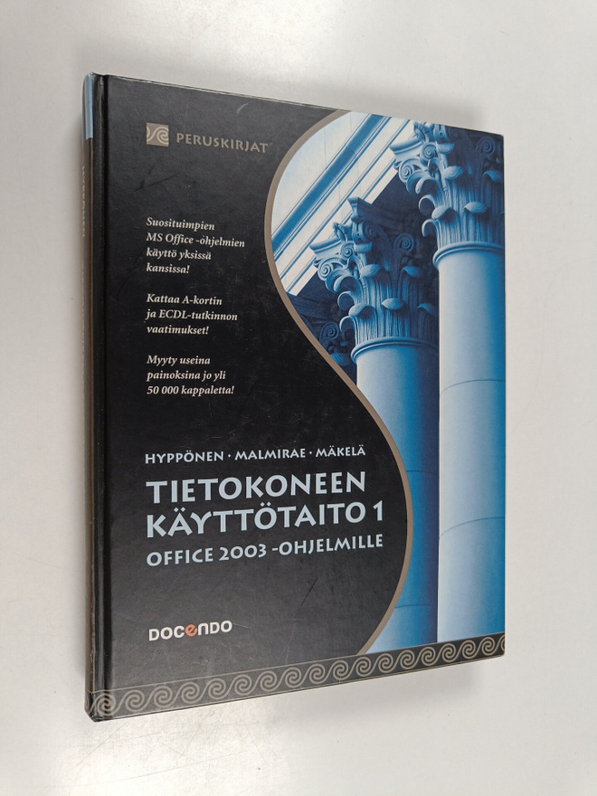 Tietokoneen käyttötaito : Office 2003 -ohjelmille 1