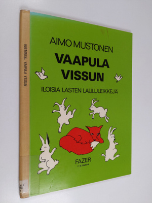Aimo Mustonen : Vaapula vissun : iloisia lasten laululeik...