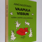 Aimo Mustonen : Vaapula vissun : iloisia lasten laululeik... - pikkukuva 1