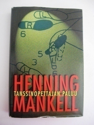 Hennihg Mankell: Tanssinopettajan paluu