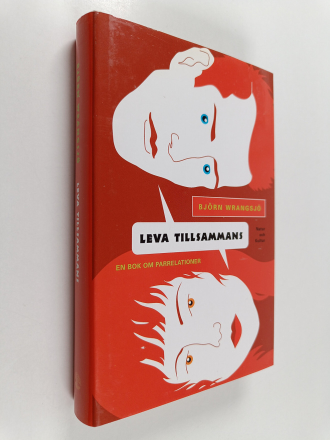 Björn Wrangsjö : Leva tillsammans - En bok om parrelationer