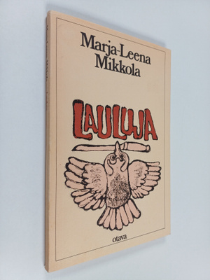 Marja-Leena Mikkola : Lauluja