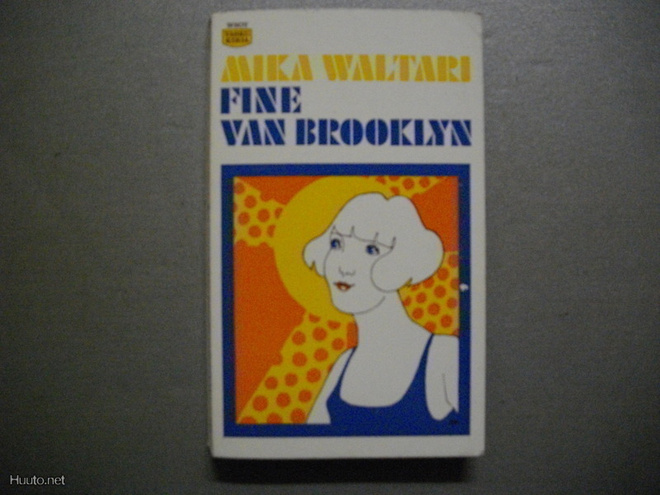 Mika Waltari: Fine van Brooklyn (20.3)