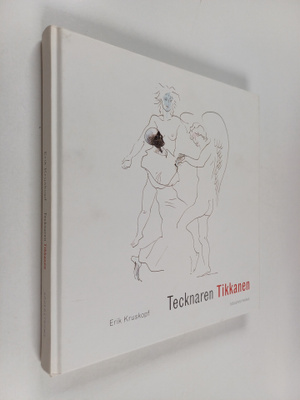 Erik Kruskopf : Tecknaren Tikkanen