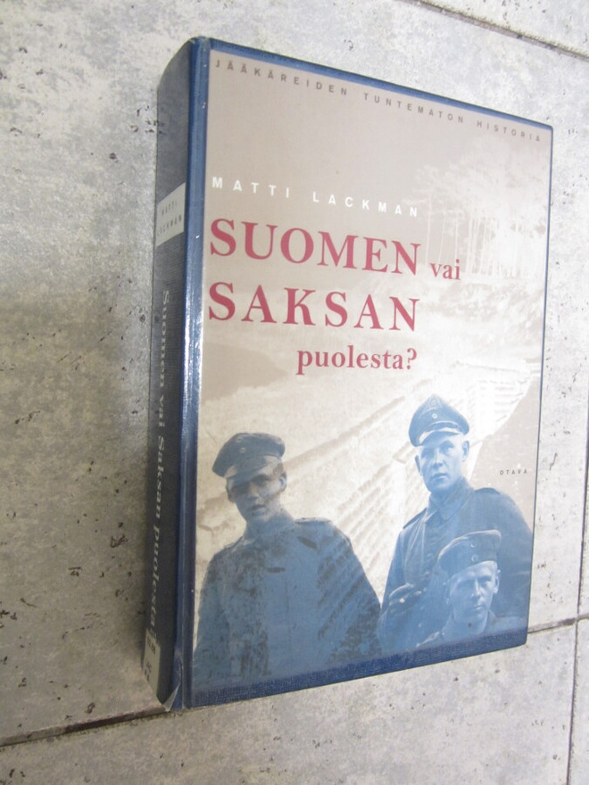 Matti Lackman : Suomen vai Saksan puolesta ?