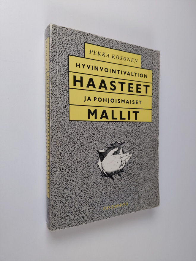 Pekka Kosonen : Hyvinvointivaltion haasteet ja pohjoismai...