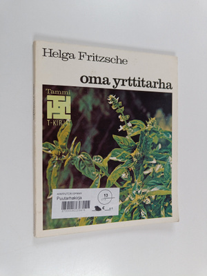 Helga Fritzsche : Oma yrttitarha