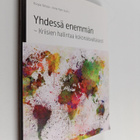 Yhdessä enemmän : kriisien hallintaa kokonaisvaltaisesti - pikkukuva 1