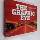 Stefan G. Bucher : The graphic eye : photographs by inter... - pikkukuva 1