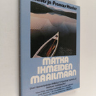 Charles Hunter ym. : Matka ihmeiden maailmaan - pikkukuva 1