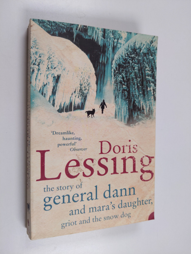 Doris Lessing : The story of General Dann and Mara's daug...