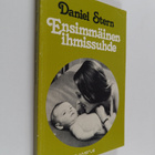 Daniel N Stern : Ensimmäinen ihmissuhde - pikkukuva 1