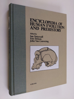 Encyclopedia of human evolution and prehistory