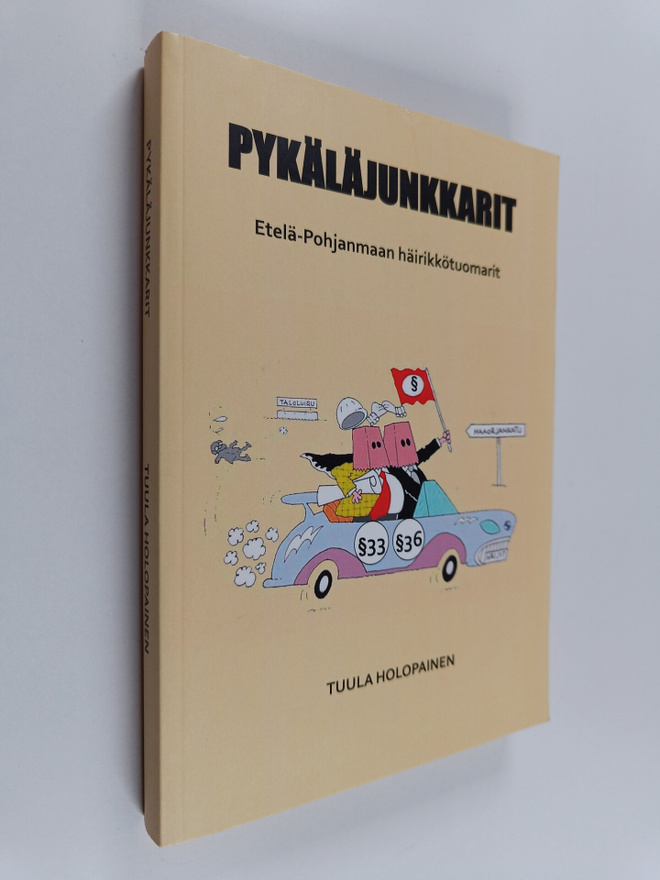 Tuula Holopainen : Pykäläjunkkarit : Etelä-Pohjanmaan häi...