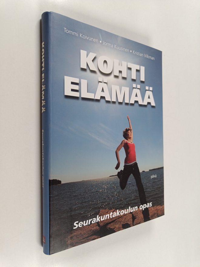 Jorma Kuusinen ym. : Kohti elämää : seurakuntakoulun opas
