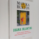 Marika Burton : Ihana Irlantini : tarinoita ystävistä, ra... - pikkukuva 1
