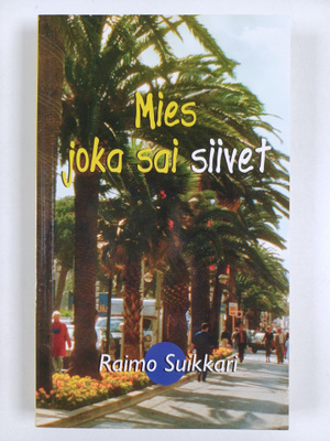 Raimo Suikkari : Mies joka sai siivet