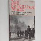 Sven Felix Kellerhoff : Der Reichstagsbrand - die Karrier... - pikkukuva 1