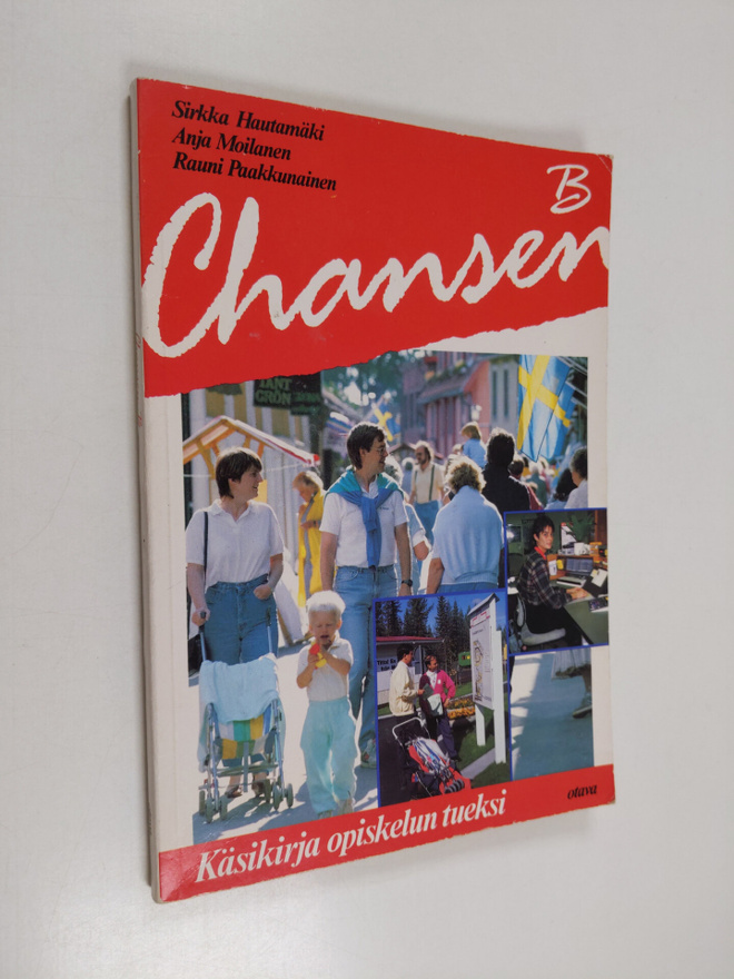 Sirkka Hautamäki : Chansen B : Käsikirja opiskelun tueksi