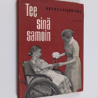 Arvo Laajarinne : Tee sinä samoin : seurakuntadiakonian k... - pikkukuva 1