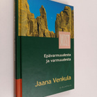 Jaana Venkula : Epävarmuudesta ja varmuudesta : johdantoa... - pikkukuva 1