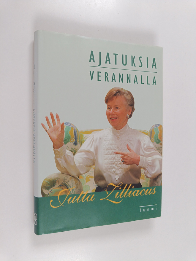 Jutta Zilliacus : Ajatuksia verannalla