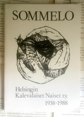 Sommelo: Helsingin Kalevalaiset Naiset r.y. 1938-1988