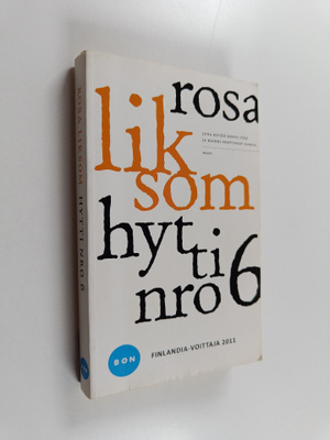 Rosa Liksom : Hytti nro 6