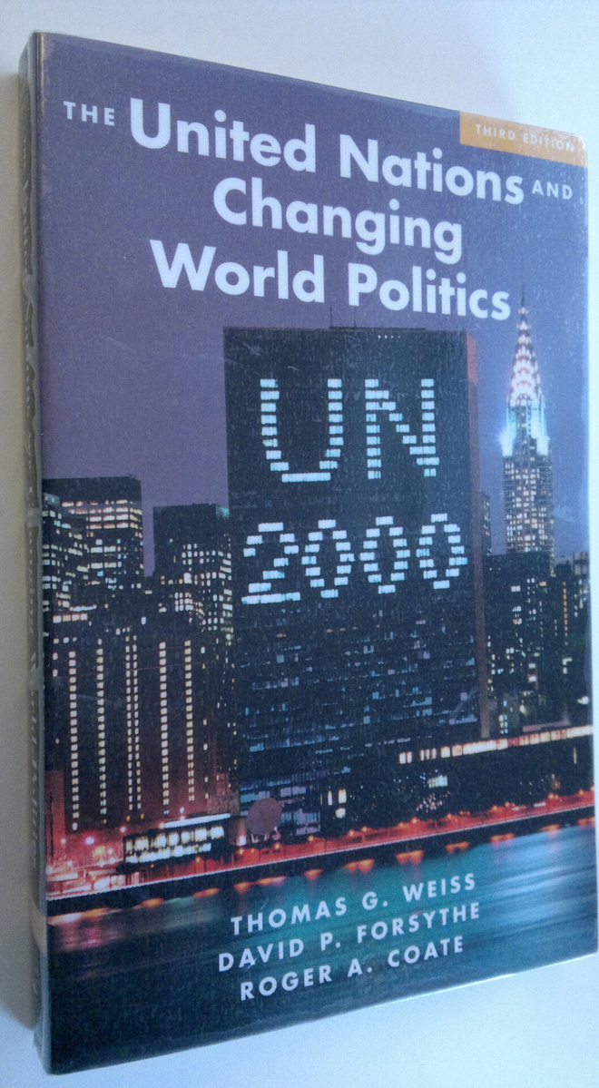 Thomas George Weiss : The United Nations and Changing Wor...