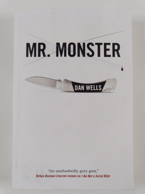Dan Wells : Mr. Monster