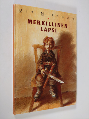Ulf Nilsson : Merkillinen lapsi