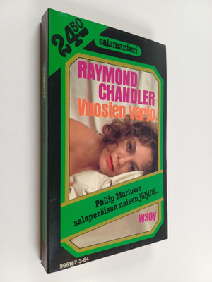 Raymond Chandler : Vuosien varjo
