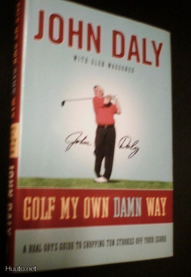 John Daly with Glen Waggoner: GOLF My Own Damn Way (Sis.pk)