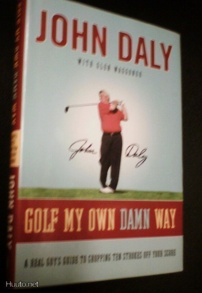 John Daly with Glen Waggoner: GOLF My Own Damn Way (Sis.pk)