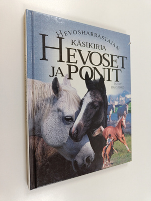 Sandy Ransford : Hevoset ja ponit : hevosharrastajan käsi...
