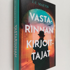 J. C. Maetis : Vastarinnan kirjoittajat - pikkukuva 1