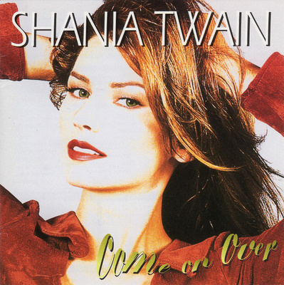 SHANIA TWAIN:COME ON OVER CD