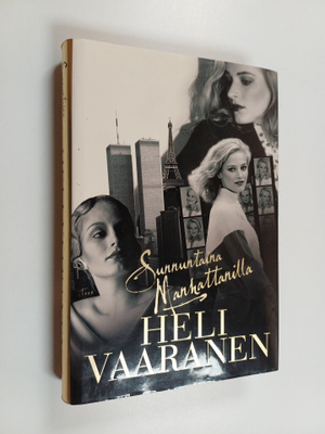 Heli Vaaranen : Sunnuntaina Manhattanilla