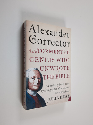 Julia Keay : Alexander the Corrector