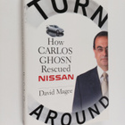 David Magee : Turnaround : how Carlos Ghosn rescued Nissan - pikkukuva 1