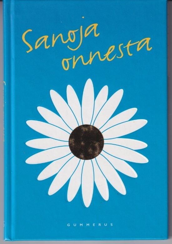 Arto Manninen (toim.): Sanoja onnesta