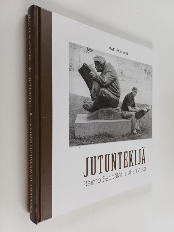 Matti Wacklin : Jutuntekijä : Raimo Seppälän uutismatka