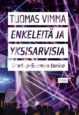 Tuomas Vimma: ENKELEITÄ JA YKSISARVISIA