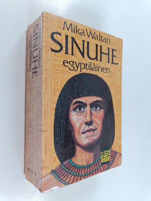 Mika Waltari : Sinuhe egyptiläinen : viisitoista kirjaa l...